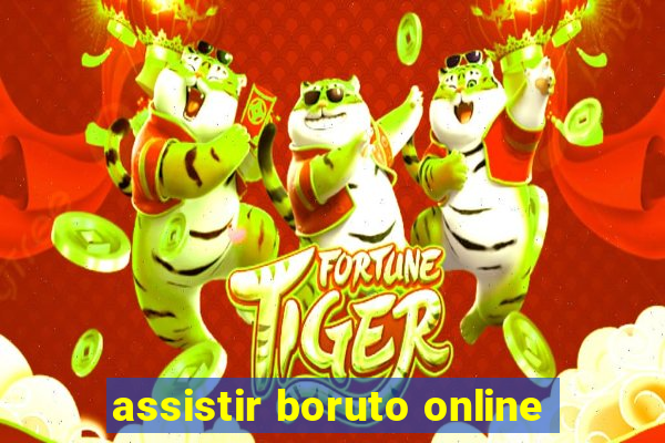 assistir boruto online